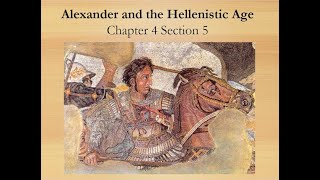 Alexander and the Hellenistic Age Ch4 Sc5