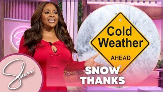 Sherri Says Snow Thanks