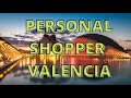 PERSONAL SHOPPER INMOBILIARIO EN VALENCIA (ESPAÑA) - BUYER’S AGENT o AGENTE DE COMPRADOR.