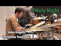 O Holy Night: John Angotti Xmas Tour 2021