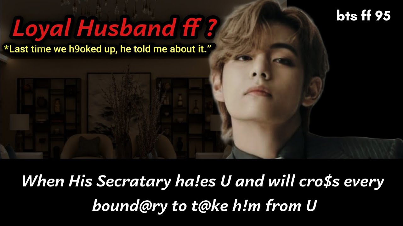 When his Secretary ha!es U and will cro$s every boundary to t@ke h!m from you...