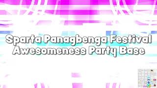 Sparta Panagbenga Festival Awesomeness Party Base