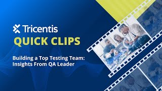 Building a Top Testing Team: Insights From QA Leader
