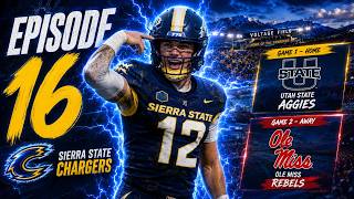 Sierra State Looks To Rebound Against Utah State And Ole Miss | Sierra State Dynasty Episode 16