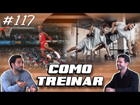 Força, Potência e Agilidade: Como Estruturar o Treino Perfeito | PODCAST 117