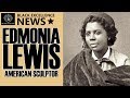 Black Excellist News: Edmonia Lewis - African American Sculptor