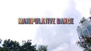 Manipulative Dance (No Copyright Infringement)