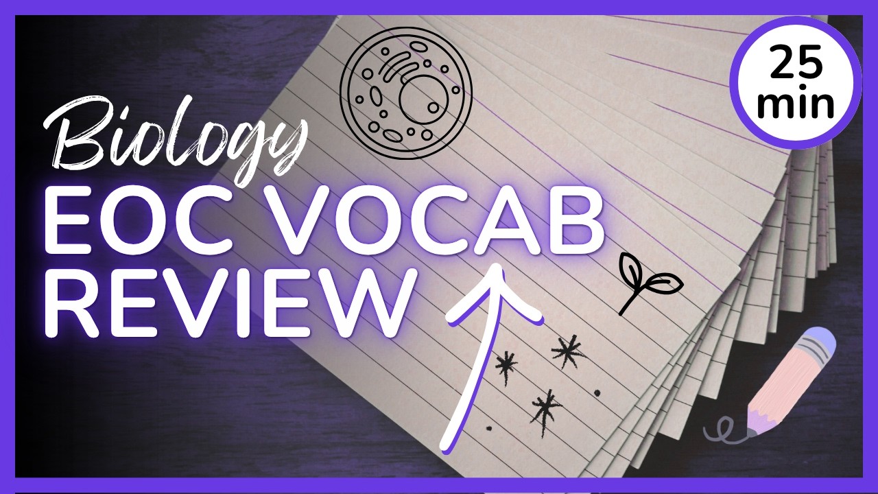 Biology EOC Vocabulary Review + Study Session (25 min)