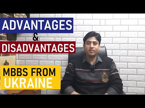 MBBS In Ukraine: Advantages And Disadvantages (Truth About MBBS In Ukraine)