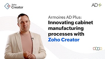 Armoires AD Plus: Innovating cabinet manufacturing processes with Zoho Creator