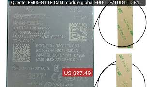 Quectel EM05-G LTE Cat4 module global FDD-LTE/TDD-LTD B1 B2 B3... — Best Buy 2026 | Great Quality!