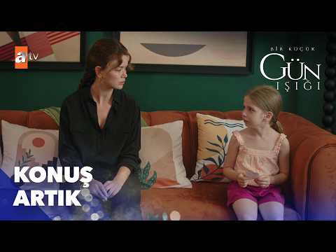 Seni annene götürmek zorundayım - Bir Küçük Gün Işığı 1. Bölüm