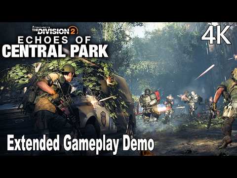 The Division 2: Echoes of Central Park Extended Gameplay Demo 4K