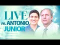 LIVE | O trabalhar de Deus em nossas vidas | @Pastor Antônio Júnior  & Lamartine Posella