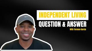 Independent Living Homes Q/A