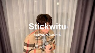 Stickwitu - The Pussycat Dolls cover by KWON SOON IL 권순일 of 어반자카파