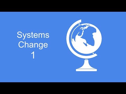 Systems Change: Context