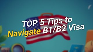 TOP 5 Tips to Navigate the B1/B2 Visa for Parents 🇺🇸✨