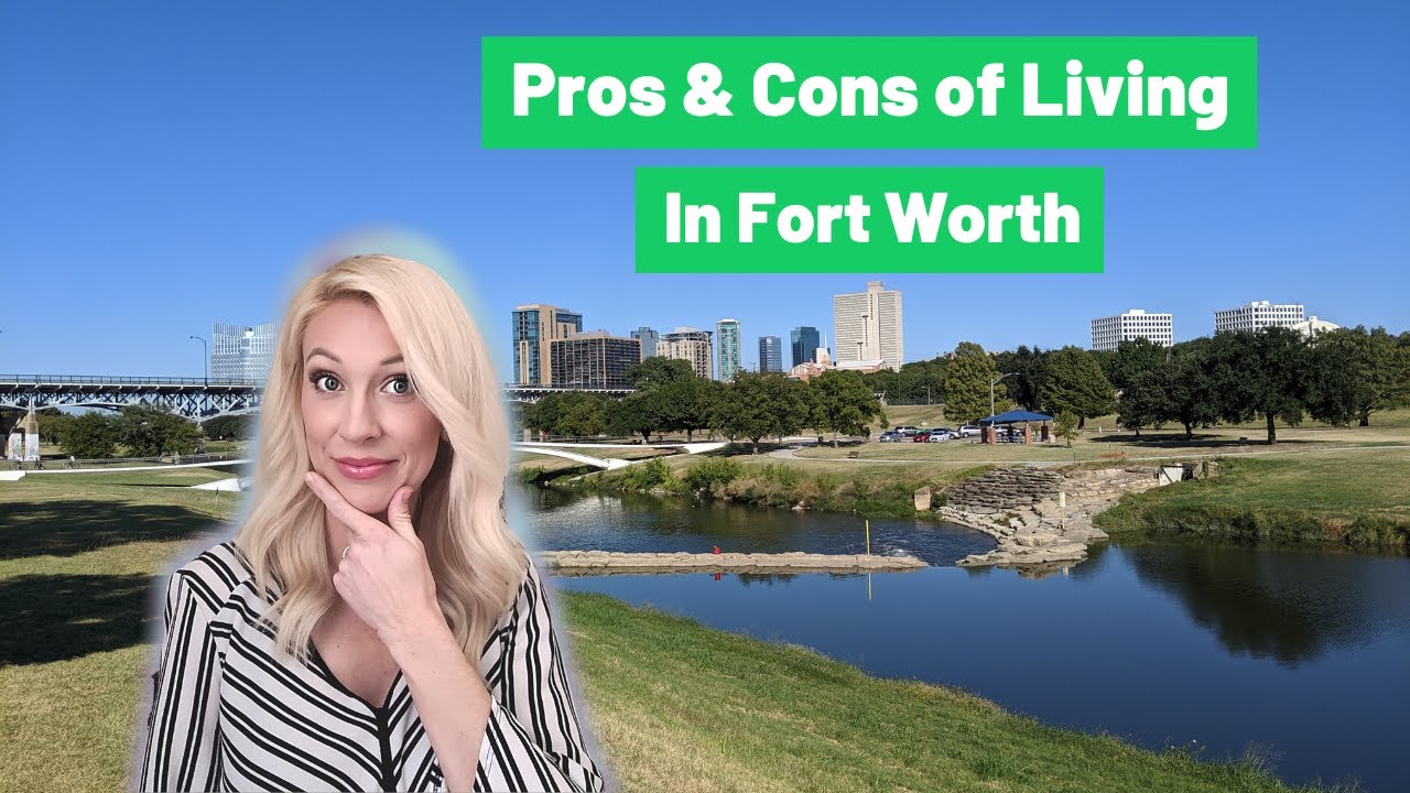 Moving to Dallas Fort Worth Texas Pros and Cons of Living in Fort