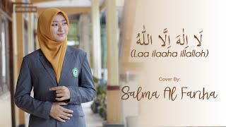 LAA ILAAHA ILLALLAH - (Lirik Arab dan terjemahan Indonesia) Cover by Salma Al Fariha & Dyni Yuliani