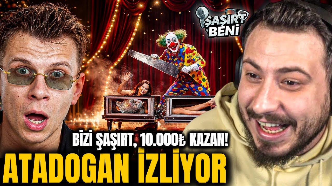 Ataberk Doğan İzliyor | BİZİ ŞAŞIRT, 10.000₺ KAZAN! (ft. Efe Uygaç & Mustafa Emre) @akturkkburak