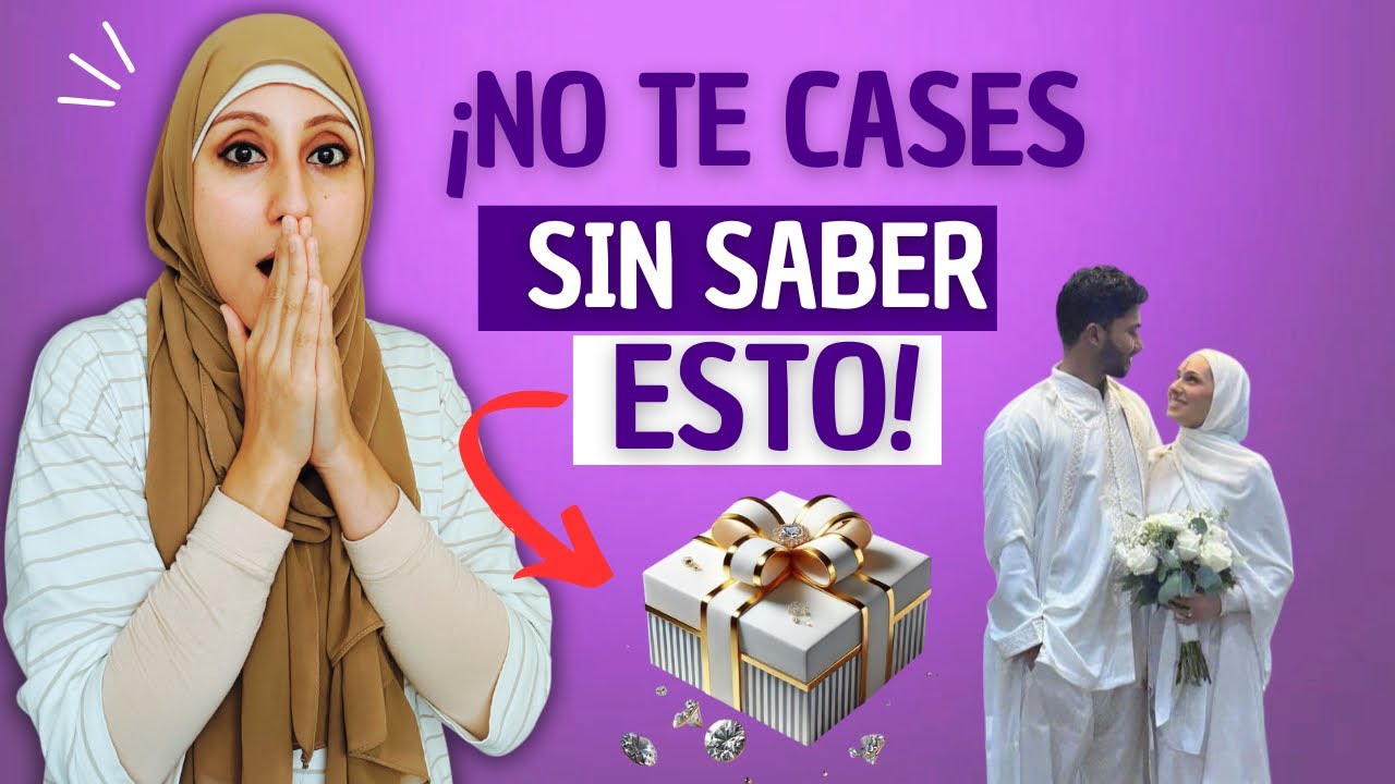 💰La DOTE en el ISLAM 💕(Cuando te casas con un Musulmán)