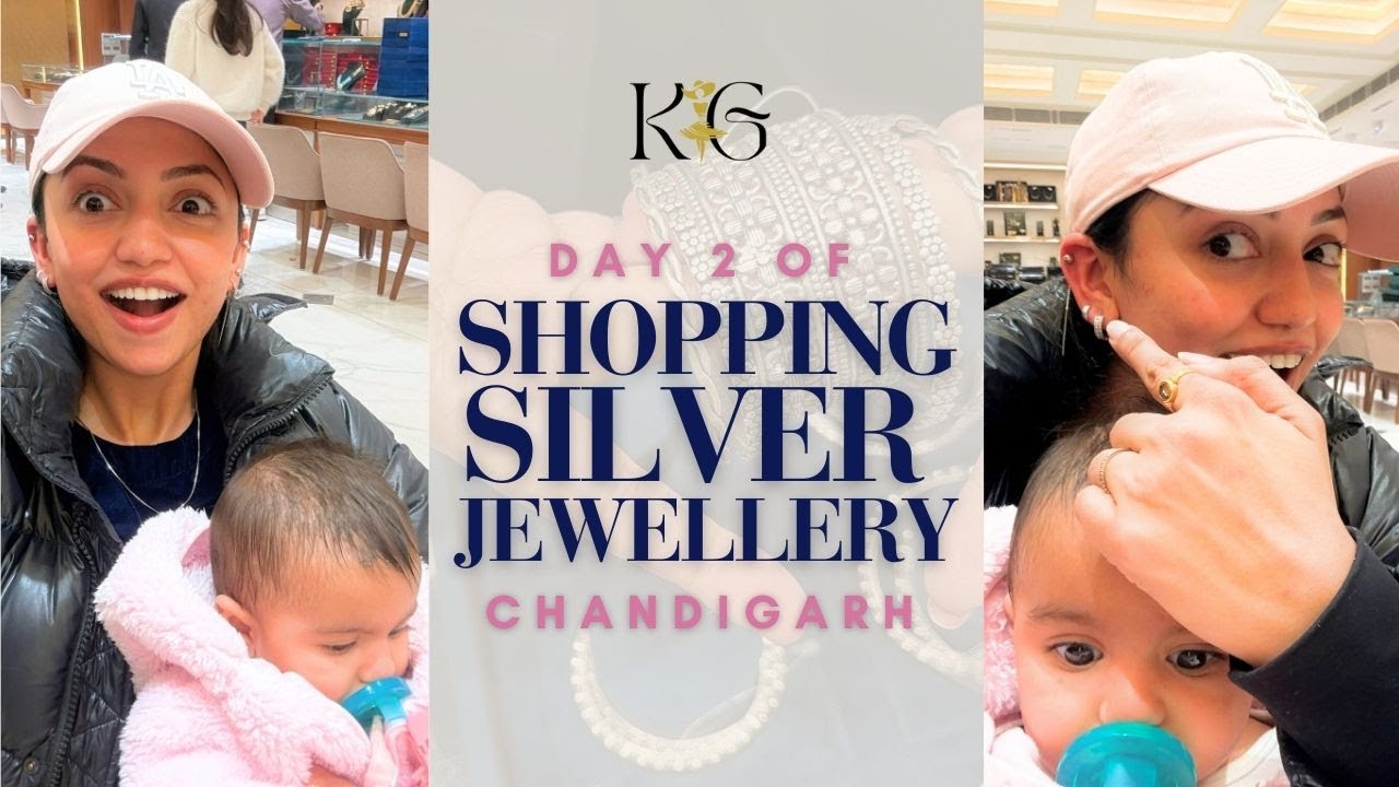 Day 2 of shopping Silver Jewelry | Keerat Gill Sharma | Chandigarh & Mohali | Shopping | Vlog