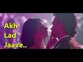Akh Lad Jaave | Loveyatri | Badshah Tanishk Bagchi Jubin N Asees K | Aayush S | Warina H | Akh Lad Jaave | Loveyatri | Badshah Tanishk Bagchi Jubin N Asees K | Aayush S | Warina H |