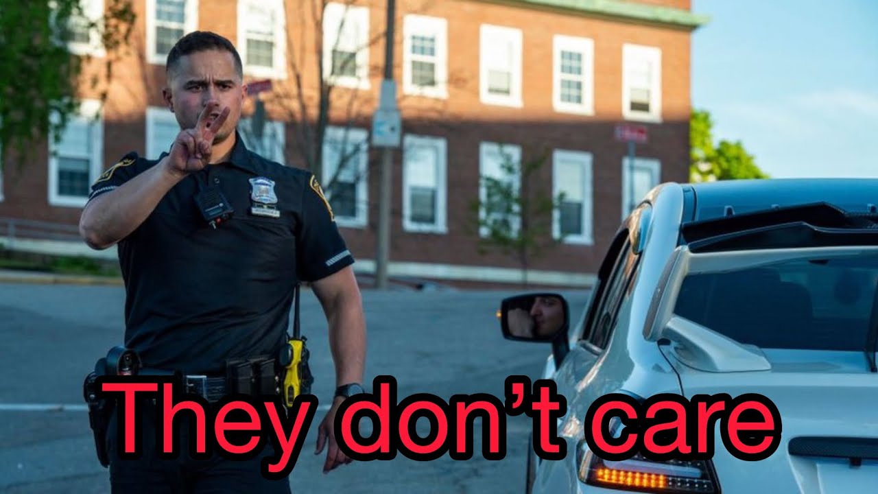 Cops Don’t Care — Why Should You?