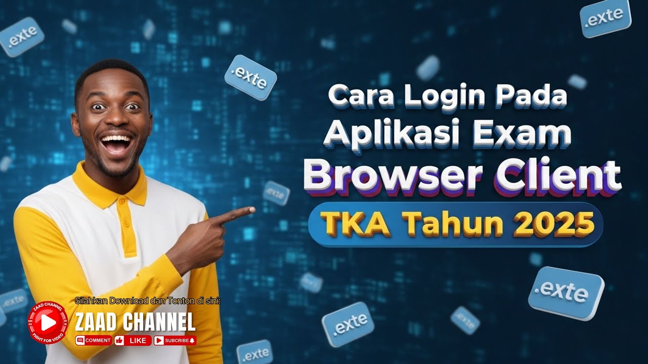 Cara Login Aplikasi / Exam Browser Client TKA Tahun 2025