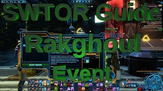 SWTOR - Rakghoul event guide - Rewards tips, and tricks on how to complete