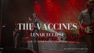 The Vaccines: Lunar Eclipse (Jan.23 2024, Niebo Warsaw)
