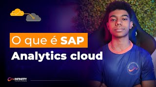 Introdução ao SAP Analytics Cloud: Plataforma de análise de dados baseada em nuvem