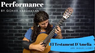 El Testament D&#39;Amelia by Miguel Llobet (1/2 Performance) | Gohar Vardanyan