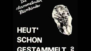 Die Stammelnden Heimkinder-Das Zwergenlied