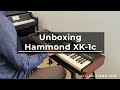 Hammond xk1c unboxing  assembly  digitalpianocom