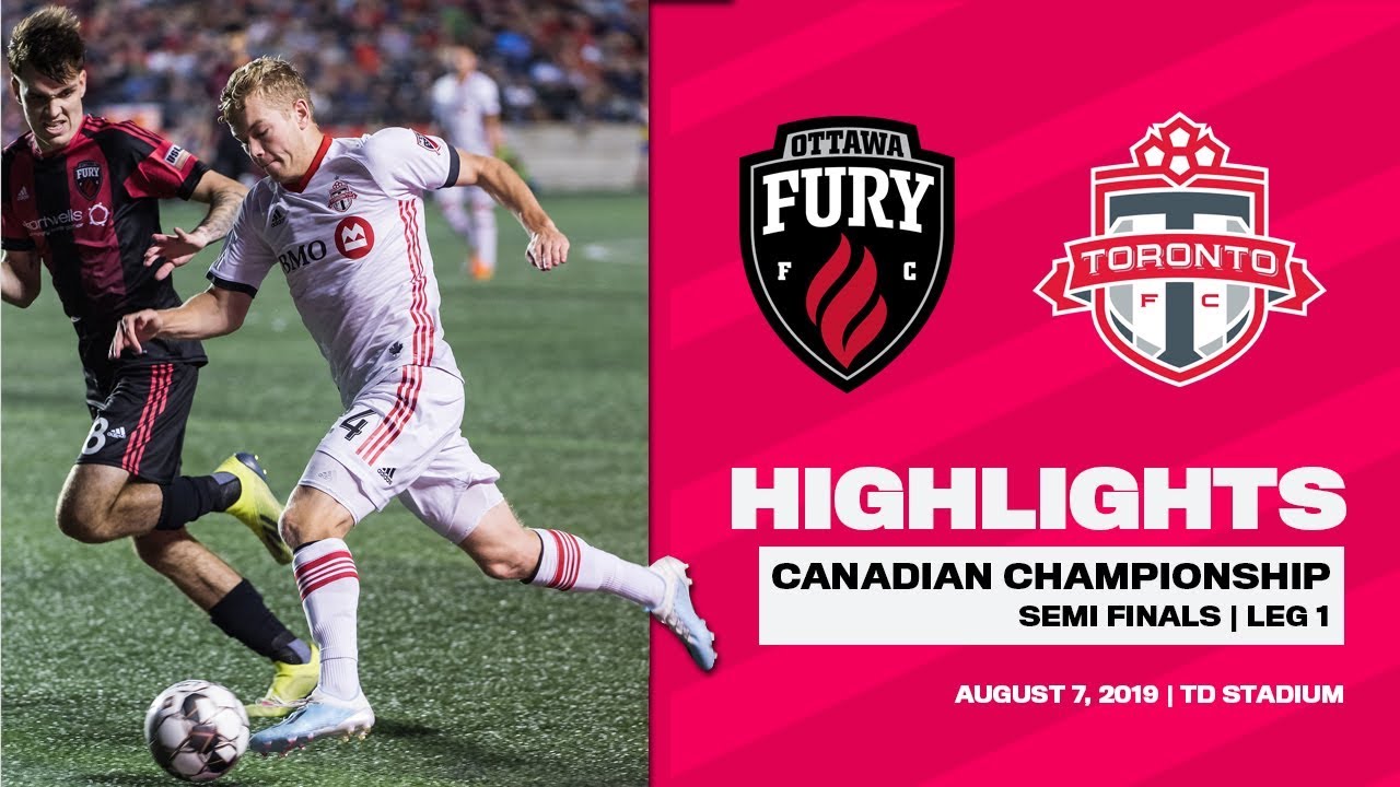 HIGHLIGHTS | Ottawa Fury vs Toronto FC [Semi Finals, Leg 1 | August 7]