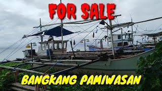 For sale Bangkang Pamiwasan | Complete Papers | Engine C240 - 75 Horse Power Isuzu | Price 600K