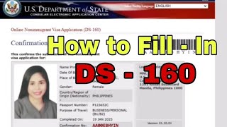 How To Fill The Usa Ds 160 Form For Visa Application 2025  Guide
