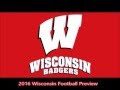 2016 wisconsin football preview