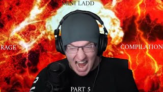 Mini Ladd Rage Compilation Part 5