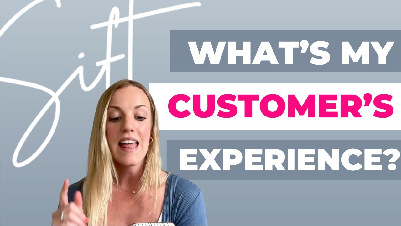 Using Sift - what will by customers' experience be like?