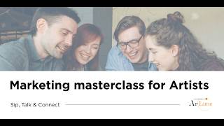 Marketing masterclass for Artists | Artlune Artist Services | Contemporary Art