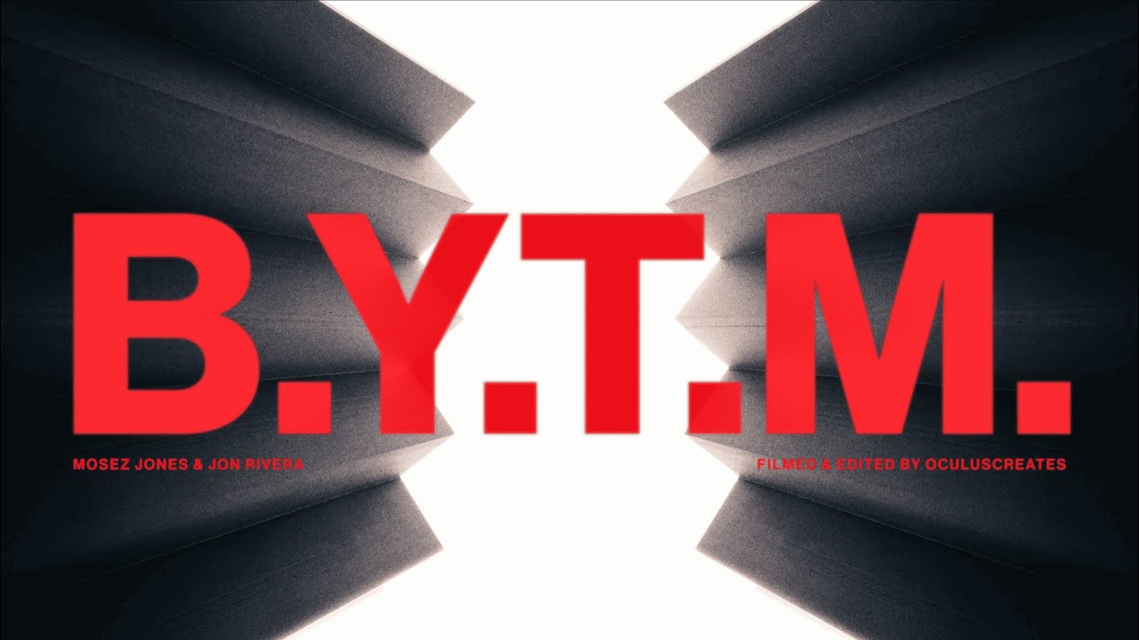 Mosez Jones & Jon Rivera - B.Y.T.M. [Official Video]