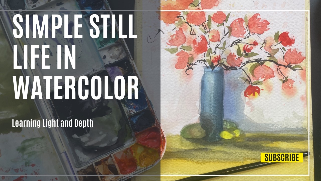 Painting Light and Shadow in Watercolor: A Simple Still Life Lesson