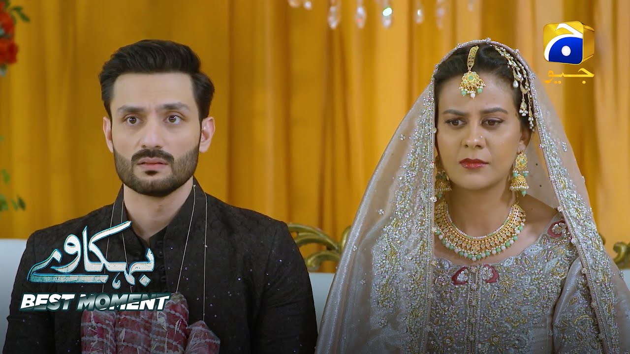 Behkaway Episode 19 | 𝐁𝐞𝐬𝐭 𝐌𝐨𝐦𝐞𝐧𝐭 𝟎𝟏 | Yashma Gill - Yasir Nawaz - Hiba Ali Khan | Har Pal Geo