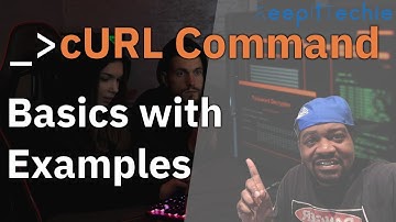 Linux Explained | Curl Command Explained