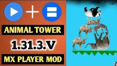 MX Player Game Hack 💯 (Live Proof) || Animal Tower Mod Version 2021