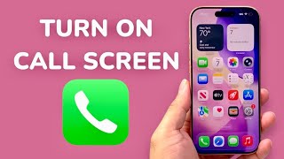 iOS 26: How To Turn On Call Screening