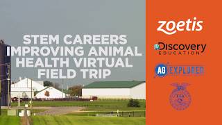 Sneak Peek: AgExplorer Virtual Field Trip @ Zoetis